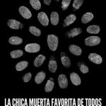LA CHICA MUERTA FAVORITA DE TODOS