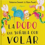 La dodo que soñaba con volar