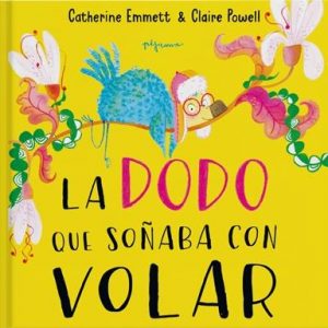 La dodo que soñaba con volar