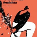 Vivir una vida feminista (2a edición)