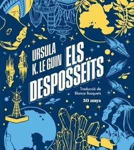 Els desposseïts (edició 50 aniversari)