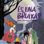És una bruixa?