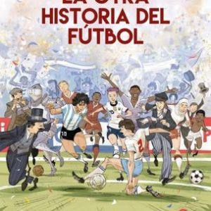 La otra historia del fútbol