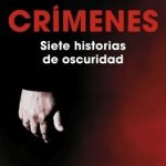 Crímenes 1 - Siete historias de oscuridad