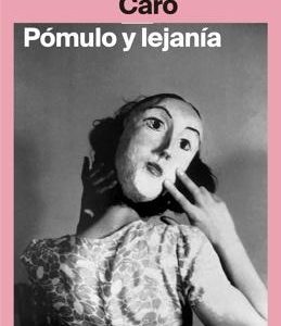 Pómulo y lejanía