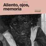 Aliento, ojos, memoria