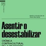 Asentir o desestabilizar