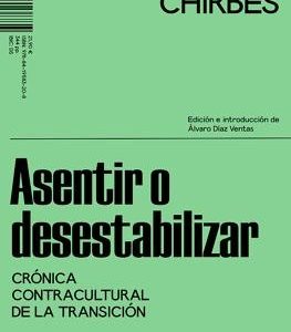 Asentir o desestabilizar