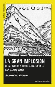 La Gran Implosión.