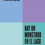 Hay un monstruo en el lago (Serie ENDEBATE)