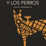 La ciudad y los perros (edición del cincuentenario) (Edición conmemorativa de la RAE y la ASALE)