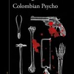 Colombian Psycho