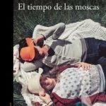 El tiempo de las moscas