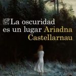 La oscuridad es un lugar
