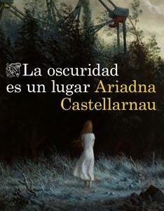 La oscuridad es un lugar