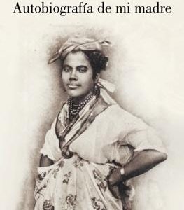 Autobiografía de mi madre