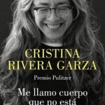 Me llamo cuerpo que no está. Poesía completa