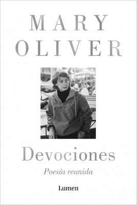 Devociones. Poesía reunida