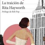 La traición de Rita Hayworth