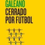 CERRADO POR FÚTBOL