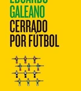 CERRADO POR FÚTBOL