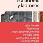Exploradores, soñadores y ladrones