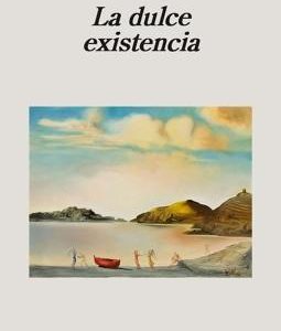 La dulce existencia