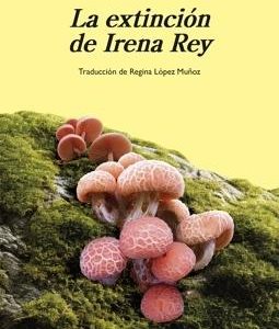 La extinción de Irena Rey