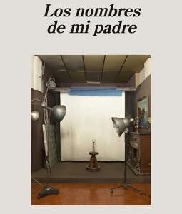 Los nombres de mi padre