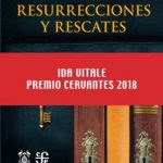 Resurrecciones y rescates
