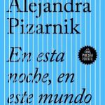 En esta noche, en este mundo