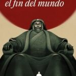 El loco de Dios en el fin del mundo