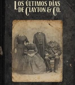Los últimos días de Clayton & Co.