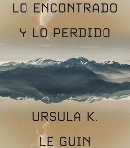 Lo encontrado y lo perdido