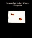 La extracción de la piedra de locura. Otros poemas