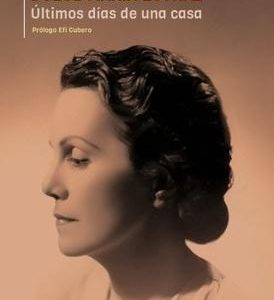Últimos días de una casa