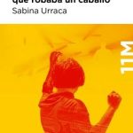 Soñó con la chica que robaba un caballo