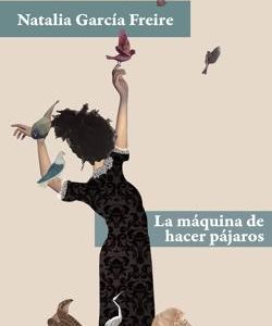 La máquina de hacer pájaros