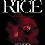 Entrevista con el vampiro (Crónicas Vampíricas 1)