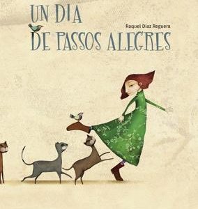 Un dia de passos alegres