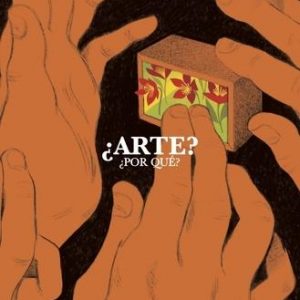 ¡Arte! ¿Por qué?