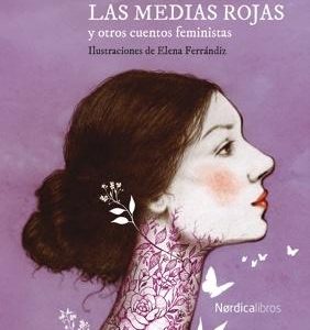 Las medias rojas y otros cuentos feministas