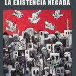 Palestina: la existencia negada
