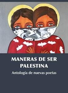 Maneras de ser Palestina