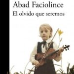 El olvido que seremos