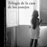 Trilogía de la casa de los conejos