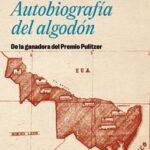 Autobiografía del algodón